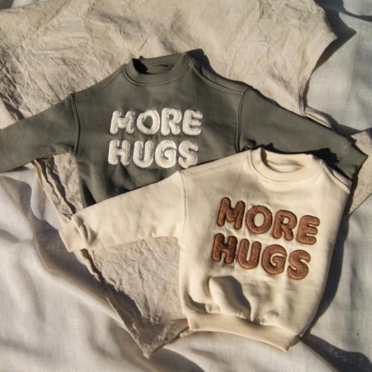 More hugs sweatshirt